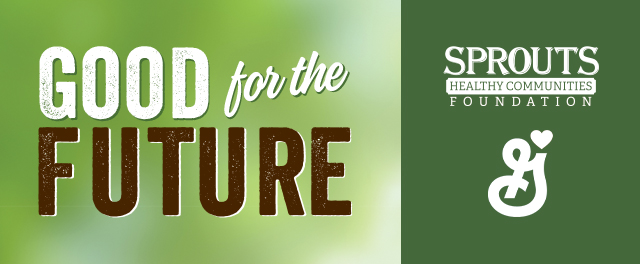 Good for the Future Text with Sprouts Foundation and General Mills Logos