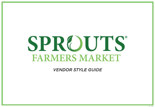 Sprouts farmers market vendor style guide