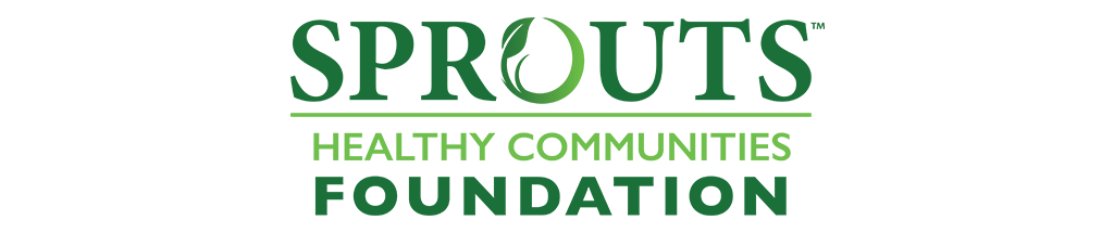 Sprouts Healthy Communities Foundation